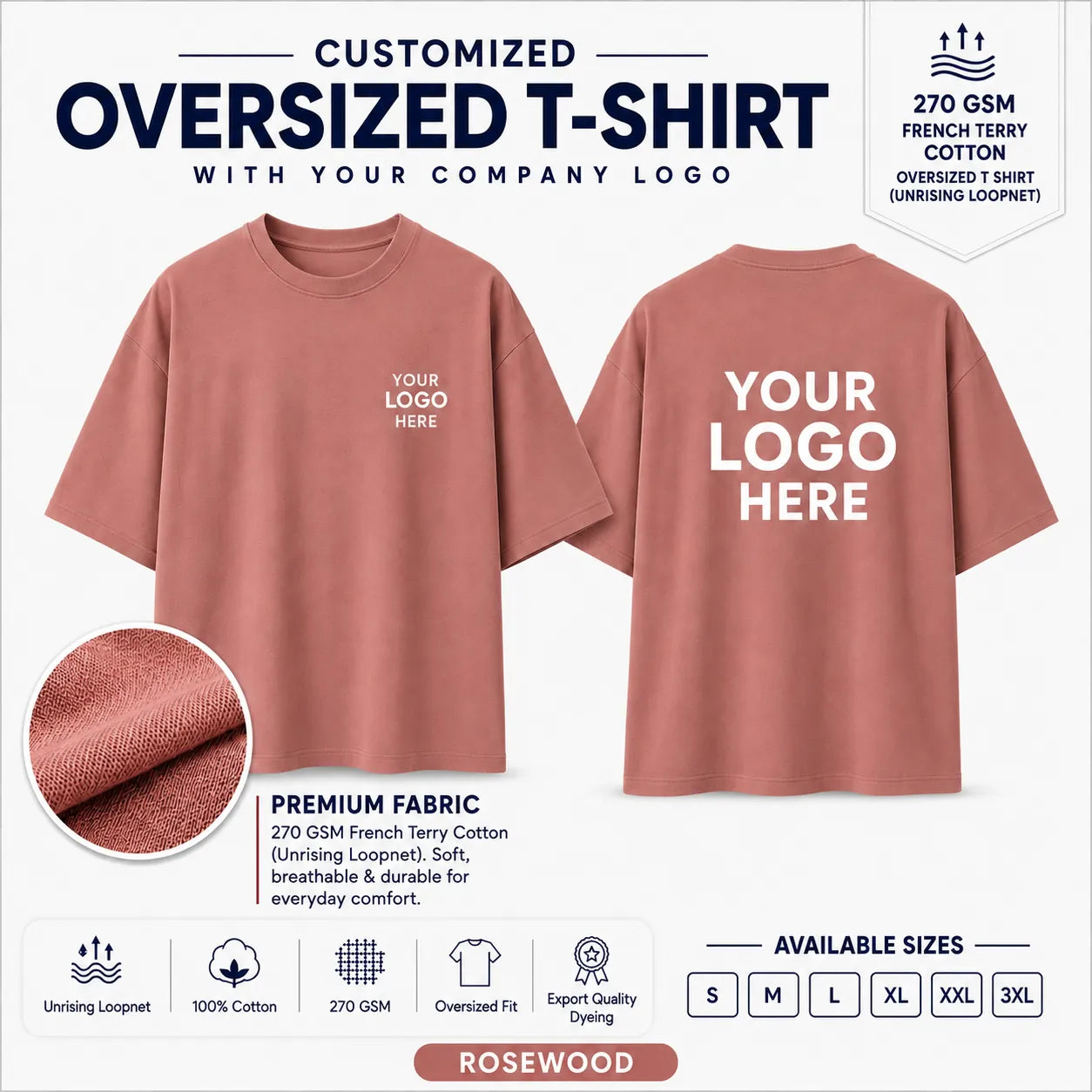 Rosewood custom 270 GSM French Terry oversized T-shirt for company logo printing