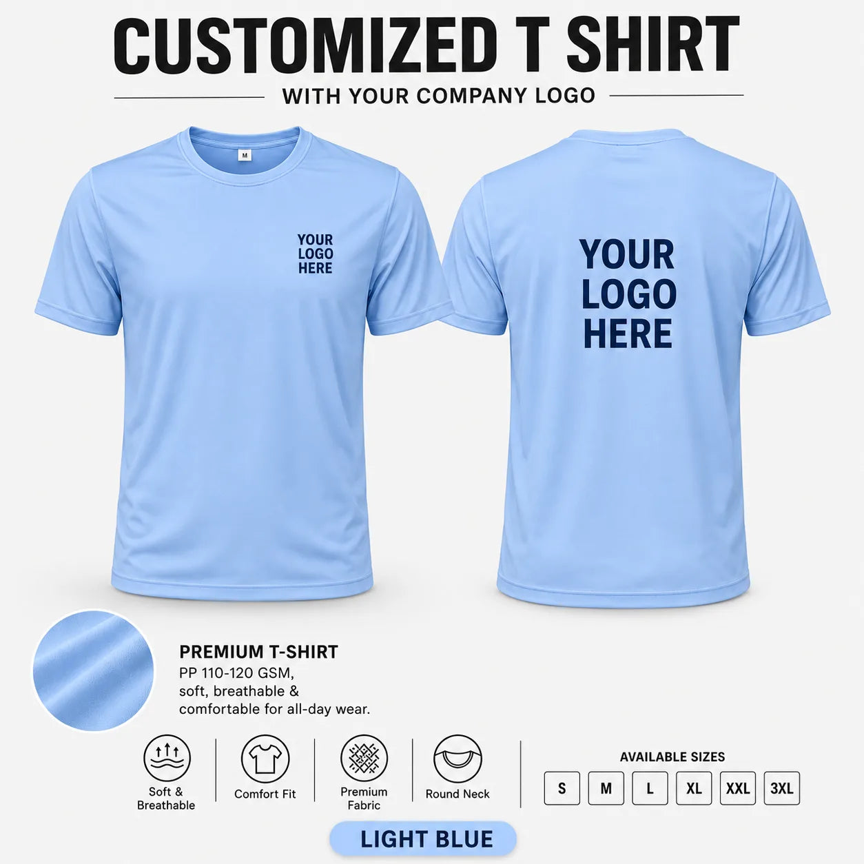 Light Blue custom pp round neck t-shirt - 110-120 gsm showing front and back logo placement